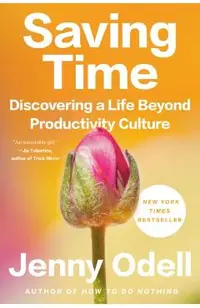 Saving Time: Discovering a Life Beyond the Clock