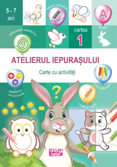 Atelierul iepurașului. Cartea 1 cu activități - Paperback