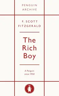 The Rich Boy (Penguin Archive)