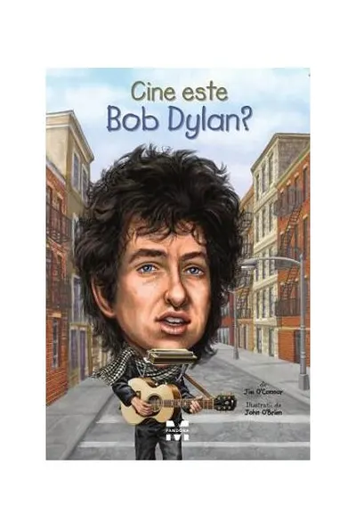Cine este Bob Dylan? - Paperback brosat - Jim O’Connor
