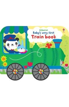 Baby's Very First Train Book