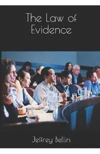 The Law of Evidence