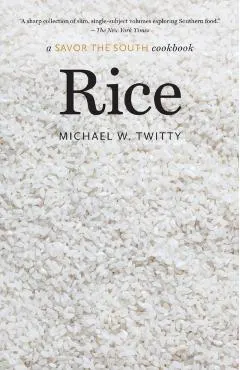 Rice: A Savor the South Cookbook