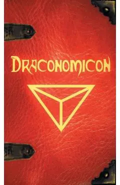 Draconomicon: The Book of Ancient Dragon Magick
