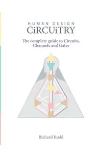 Circuitry: The complete guide to Circuits, Channels and Gates