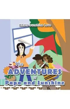 The Adventures of Papa and Sunshine