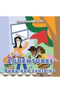 The Adventures of Papa and Sunshine