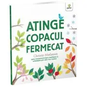 Atinge copacul fermecat
