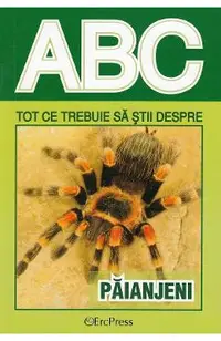 Abc tot ce trebuie sa stii despre paianjeni