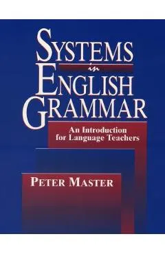 Systems in English Grammar: An Introduction for Language Teachers