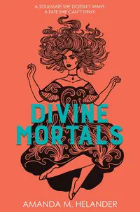 Divine Mortals (International Edition)