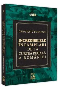 Incredibilele intamplari de la Curtea Regala a Romaniei