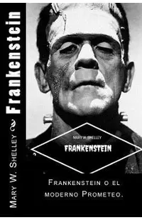 Frankenstein (Spanish) Edition