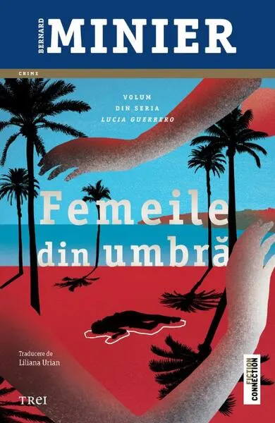 Femeile din umbră (Vol. 2) - Paperback brosat - Bernard Minier