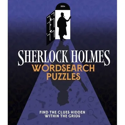 Sherlock Holmes Wordsearch Puzzles (Arcturus Classic Puzzles)