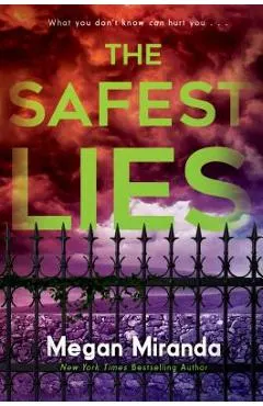 The Safest Lies