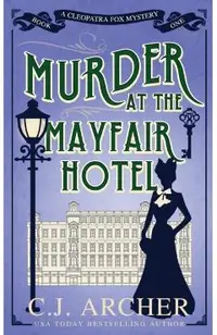 Murder at the Mayfair Hotel