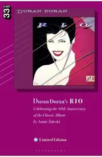 Duran Duran's Rio, Limited Edition: Celebrating the 40th Anniversary of the Classic Album