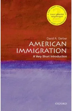 American Immigration: A Very Short Introduction