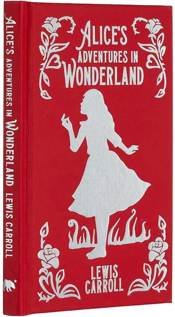 Alice's Adventures In Wonderland (Arcturus Ornate Classics)