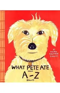 What Pete Ate from A to Z