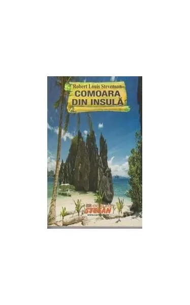 Comoara din insulă - Paperback brosat - Robert Louis Stevenson