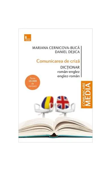 Comunicarea de criză - Paperback brosat - Mariana Cernicova-Bucă, Daniel Dejica