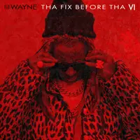 Tha Fix Before Tha VI