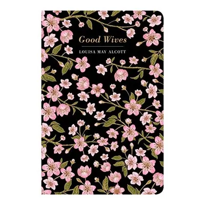 Good Wives (Chiltern Classic)