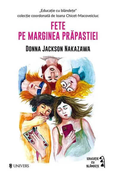 Fete pe marginea prăpastiei - Paperback brosat - Donna Jackson Nakazawa