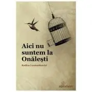 Aici nu suntem la Olanesti