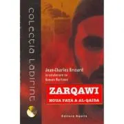 Zarqawi, noua fata a Al-Qaida