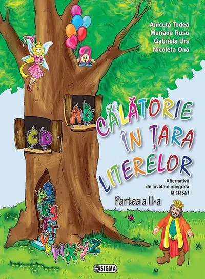 Călătorie în Țara Literelor, Clasa I, partea a II-a - Paperback brosat - Anicuţa Todea, Mariana Rusu, Gabriela Urs, Nicoleta Ona