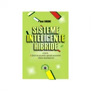 Sisteme inteligente hibride: teorie, studii de caz pentru aplicatii economice, ghidul dezvoltatorului