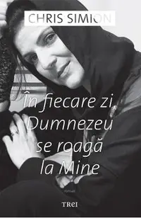 eBook In fiecare zi, Dumnezeu se roaga la mine