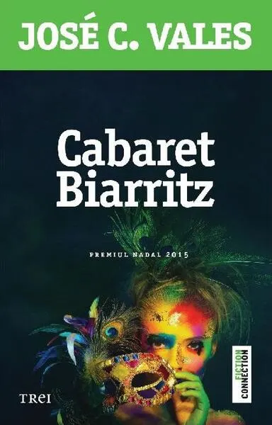 Cabaret Biarritz - Paperback brosat - José C. Vales