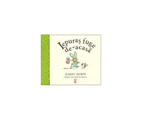 Iepuraș fuge de-acasă - Paperback brosat - Harry Horse