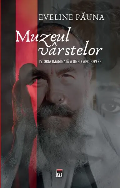 Muzeul vârstelor - Paperback brosat - Eveline Păuna