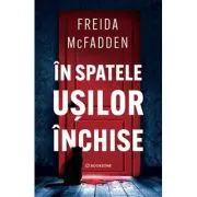 In spatele usilor inchise