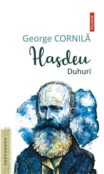 Hasdeu - Paperback brosat - George Cornilă