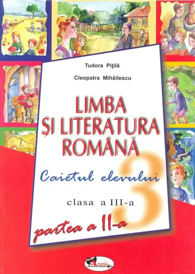Limba Romana, clasa a III-a. Caietul elevului. Partea a II-a