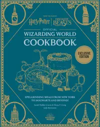 Harry Potter: Official Wizarding World Cookbook