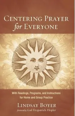 Centering Prayer for Everyone
