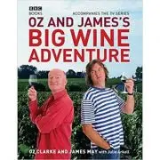 Oz and James's Big Wine Adventure