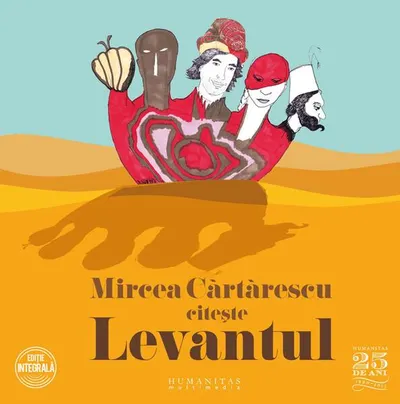 Levantul (audiobook) - Mircea Cărtărescu