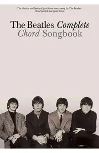 Beatles Complete Chord Songbook