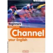 Channel your English Beginners Teacher's book