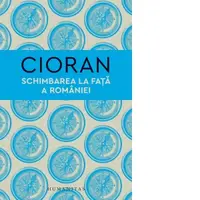 Schimbarea la fata a Romaniei