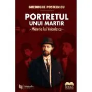 Portretul unui martir. Maretia lui Voiculescu