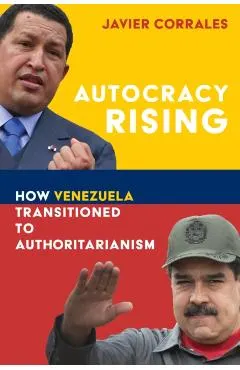 Autocracy Rising: How Venezuela Transitioned to Authoritarianism
